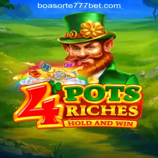 Discover the Exciting World of 4potsriches: Unveiling BoaSorte777 Oficial Slots Brasil #1