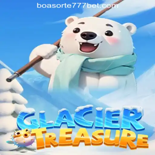 Discover the Thrills of GlacierTreasure: Your Ultimate Guide to BoaSorte777 Oficial Slots Brasil #1